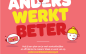 Afbeelding van Anders werkt beter programma: deadline 17 april